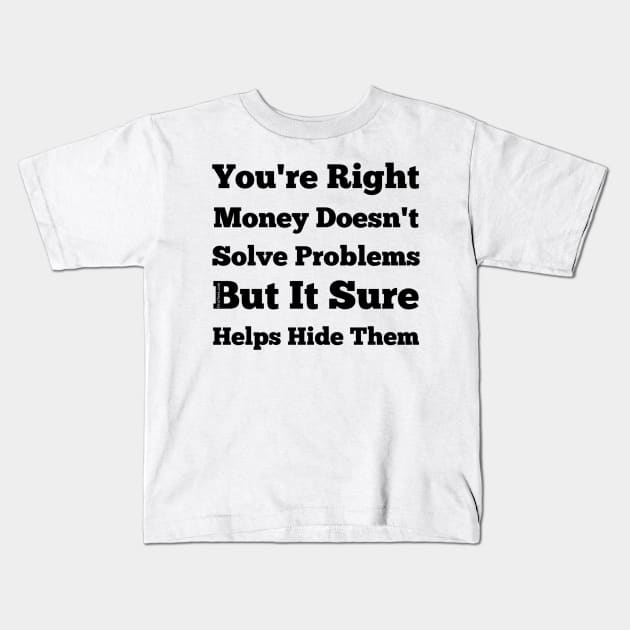 Money Money Money Kids T-Shirt by FirstTees